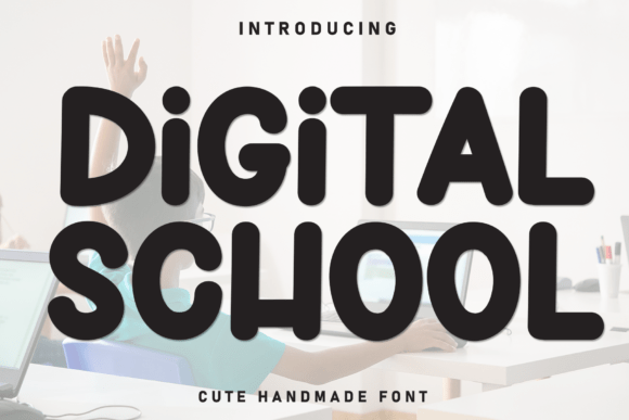 Digital School Font Review