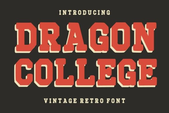 Dragon College Font