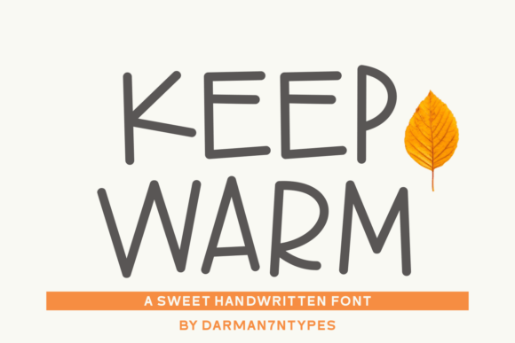 Keep Warm Font: A Calming Display Type