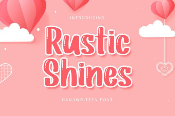 Rustic Shine Font Review