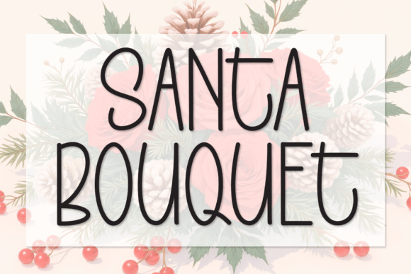 Santa Bouquet Font Review