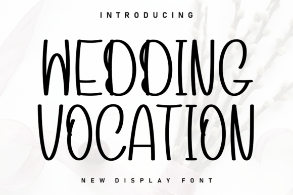 Wedding Vocation Font Review